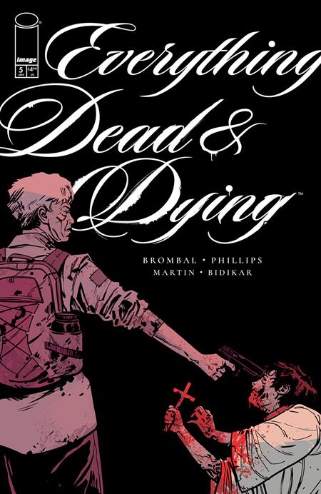 EVERYTHING DEAD & DYING #5 (OF 5)