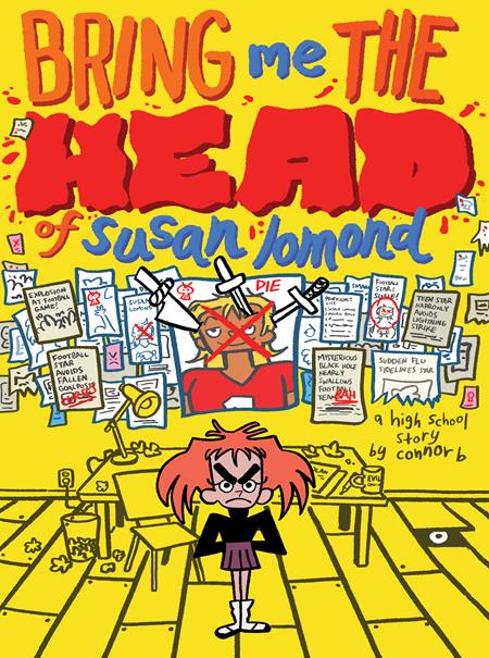 BRING ME THE HEAD OF SUSAN LOMOND A HIGH SCHOOL STORY