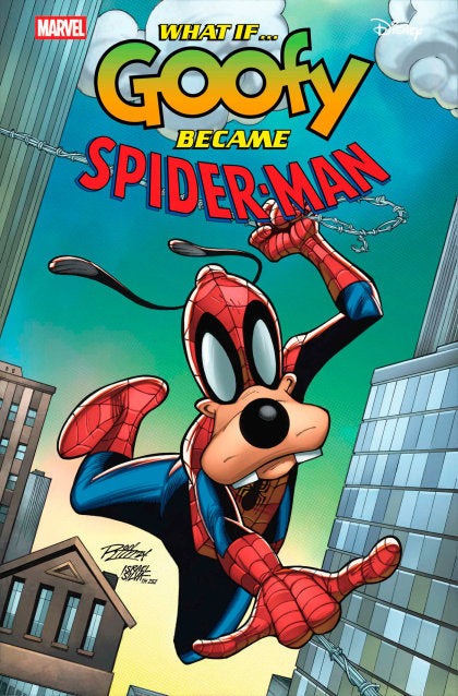 MARVEL & DISNEY: WHAT IF...? GOOFY BECAME SPIDER-MAN #1