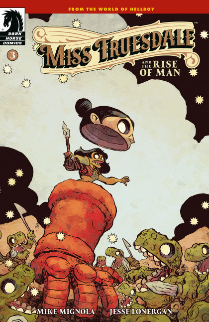 Miss Truesdale and the Rise of Man #3