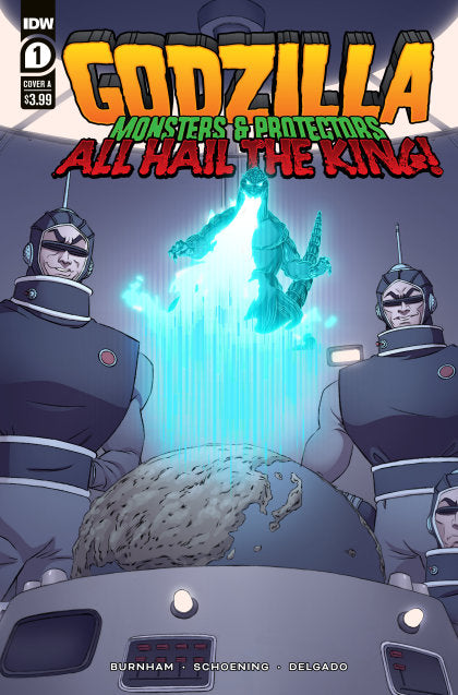 Godzilla: Monsters & Protectors--All Hail the King! #1