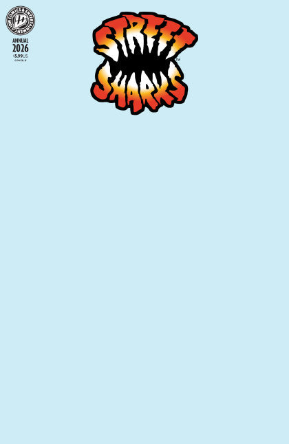 Street Sharks: Annual 2026