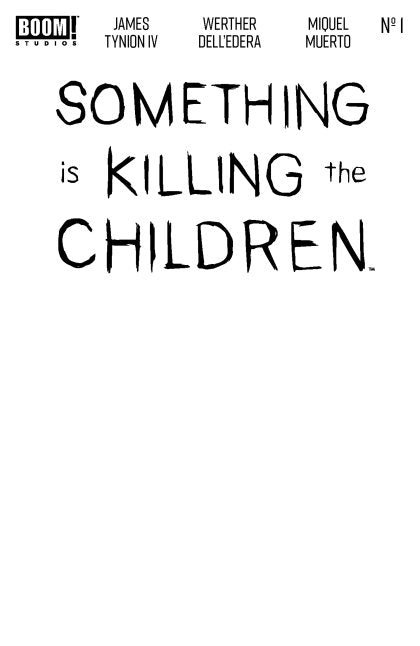 Something is Killing the Children #1