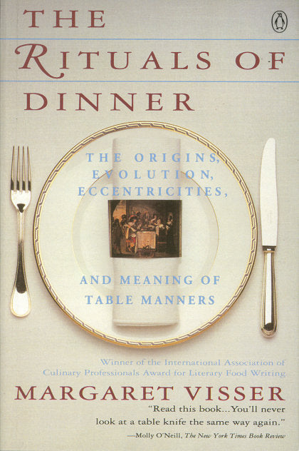 The Rituals of Dinner