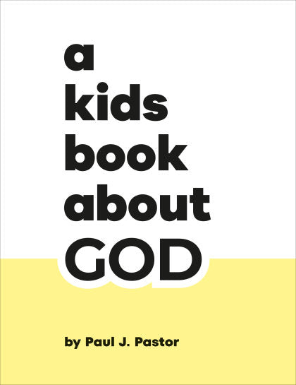 A Kids Book About God