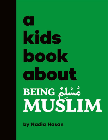 A Kids Book About Being Muslim
