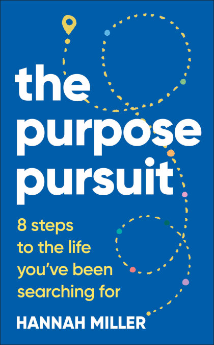 The Purpose Pursuit