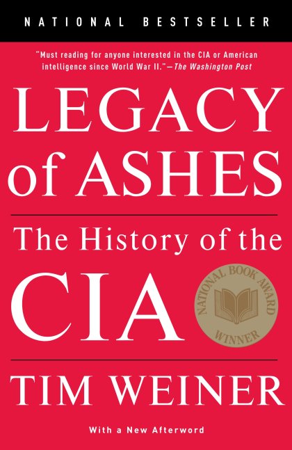 Legacy of Ashes (National Book Award Winner)