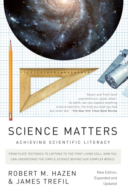 Science Matters (New Edition, Expanded and Updated)