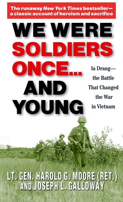 We Were Soldiers Once...and Young