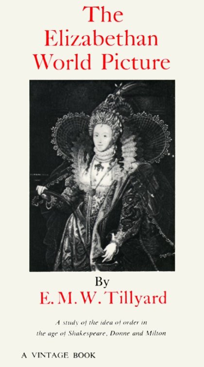 The Elizabethan World Picture