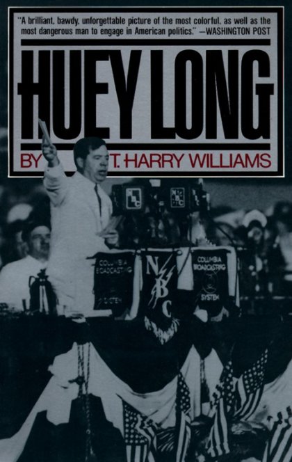 Huey Long (Pulitzer Prize Winner)