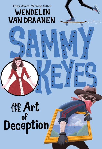 Sammy Keyes and the Art of Deception