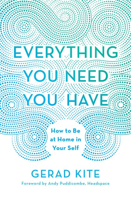 Everything You Need You Have