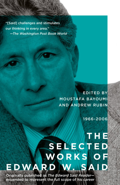 The Selected Works of Edward W. Said, 1966 - 2006