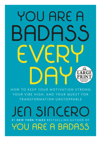 You Are a Badass Every Day