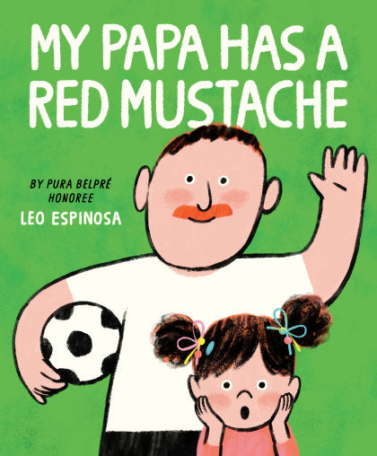 My Papa Has a Red Mustache