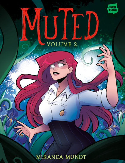 Muted: Volume 2 [A Graphic Novel]