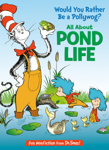 Would You Rather Be a Pollywog? All About Pond Life