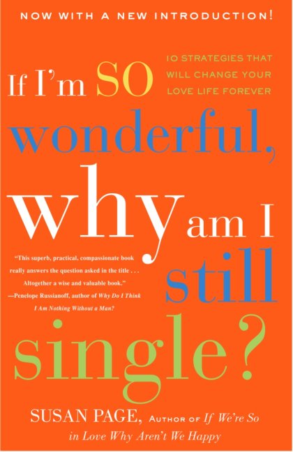 If I'm So Wonderful, Why Am I Still Single?