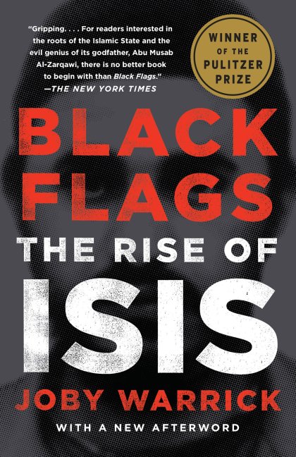 Black Flags (Pulitzer Prize Winner)