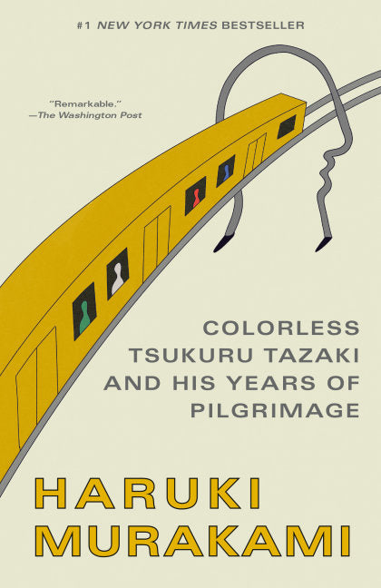 Colorless Tsukuru Tazaki and His Years of Pilgrimage