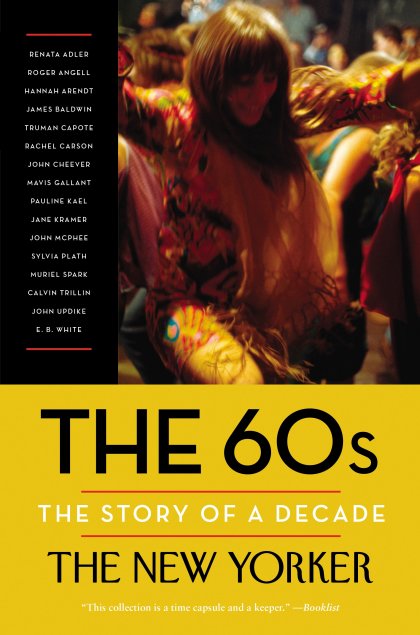 The 60s: The Story of a Decade
