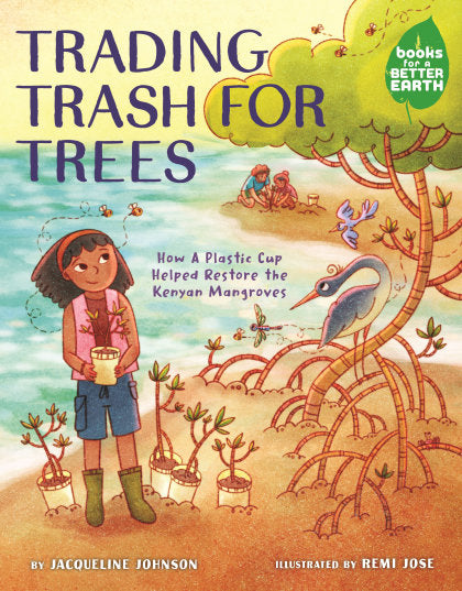 Trading Trash for Trees