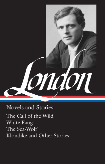 Jack London: Novels and Stories (LOA #6)