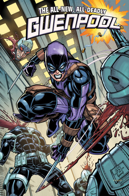 Gwenpool: All-New, All-Deadly