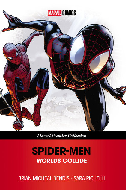 Spider-Men: Worlds Collide [Marvel Premier Collection]