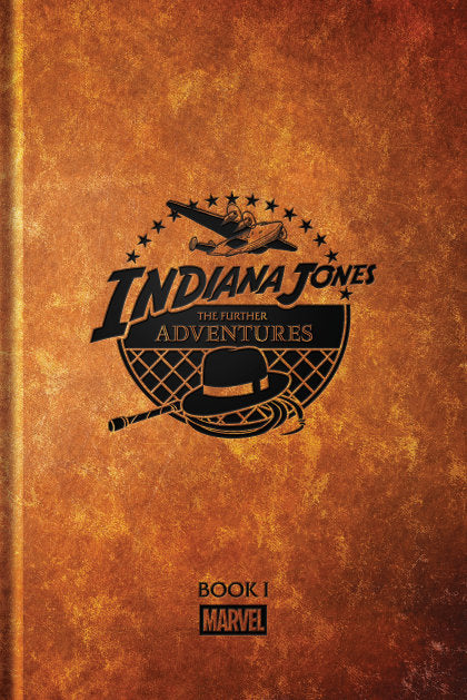 Indiana Jones: The Further Adventures Book I