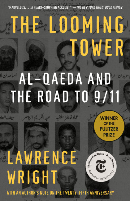 The Looming Tower (Pulitzer Prize Winner)