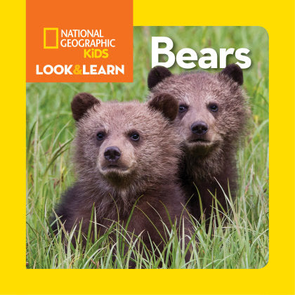 National Geographic Kids Look & Learn: Bears