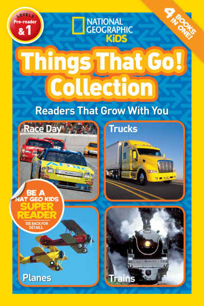 Things That Go! Collection (National Geographic Kids Readers, Levels Pre-Reader & 1)