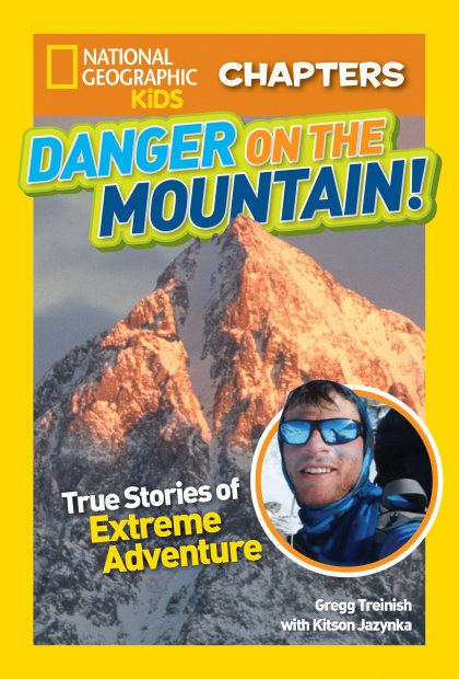 National Geographic Kids Chapters: Danger on the Mountain!
