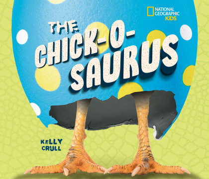 The Chick-o-saurus
