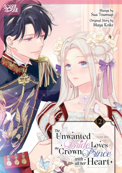 The Unwanted Bride Loves the Crown Prince With All Her Heart, Volume 2