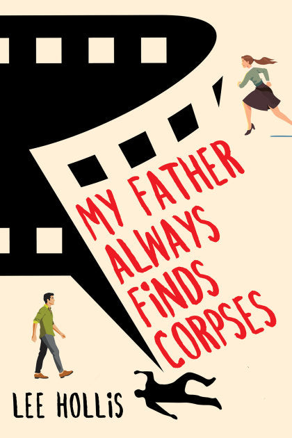 My Father Always Finds Corpses
