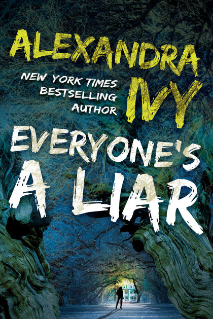 Everyone's a Liar