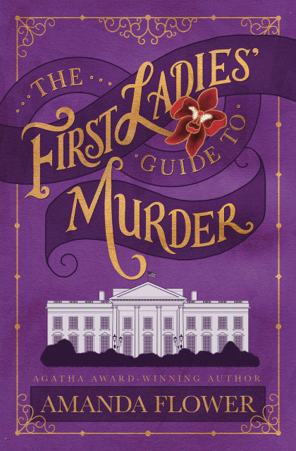 The First Ladies' Guide to Murder