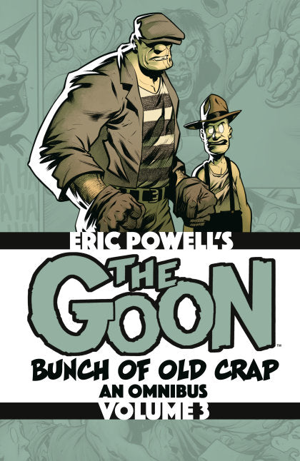The Goon: A Bunch of Old Crap Omnibus Volume 3