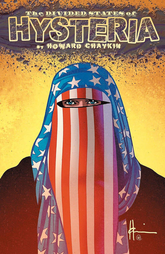DIVIDED STATES OF HYSTERIA