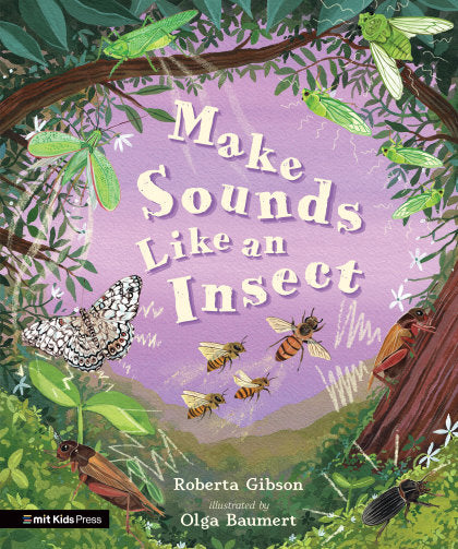 Make Sounds Like an Insect