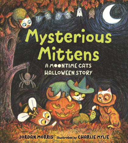 Mysterious Mittens: A Moontime Cats Halloween Story