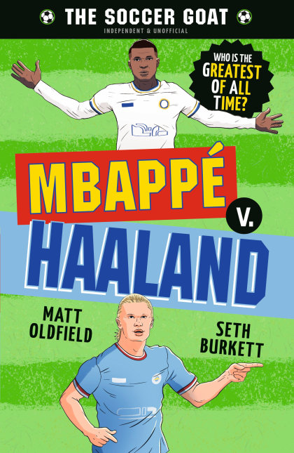 The Soccer GOAT: Mbappé v. Haaland