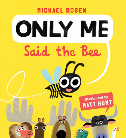 Only Me, Said the Bee