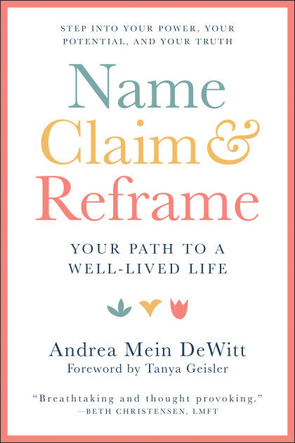 Name, Claim & Reframe