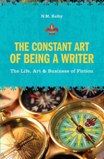 The Constant Art of Being a Writer