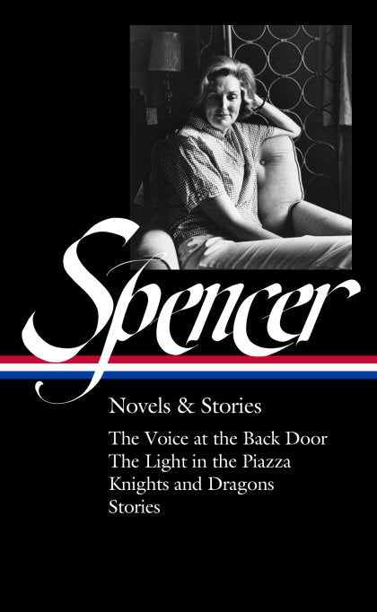 Elizabeth Spencer: Novels & Stories (LOA #344)